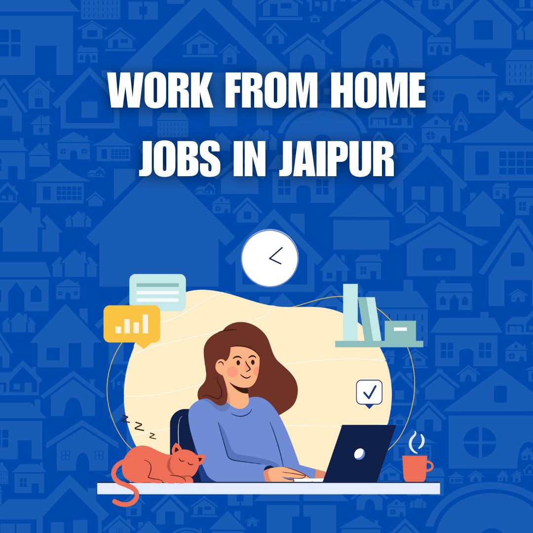 work from home jobs in jaipur