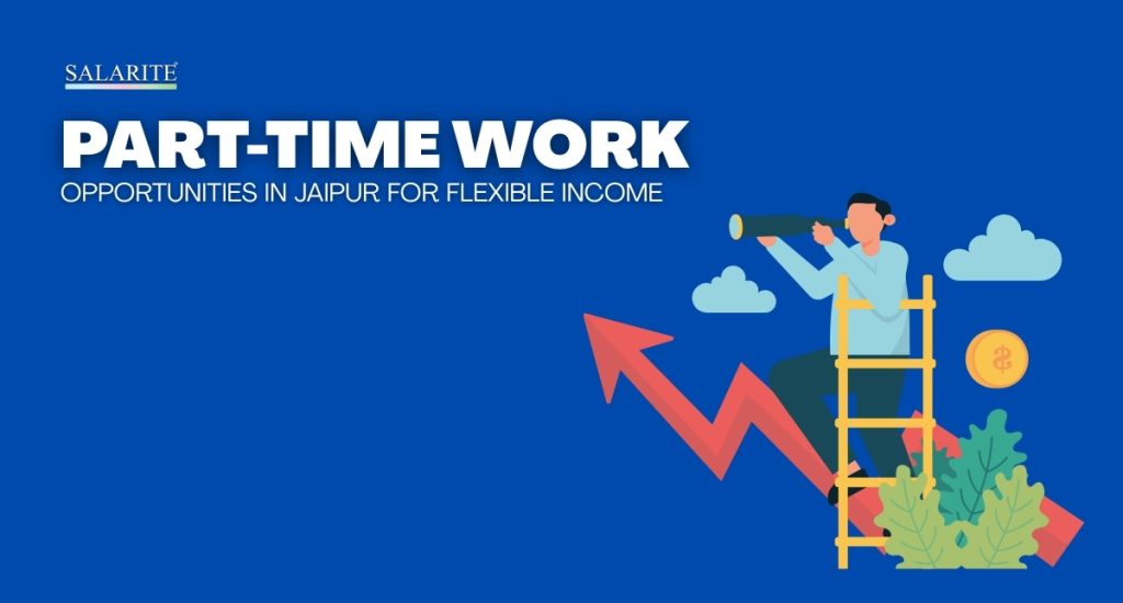 Part-Time Work Opportunities in Jaipur