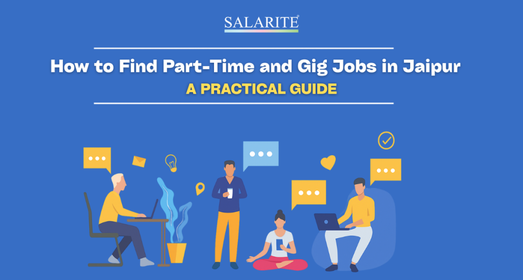 Part-Time and Gig Jobs in Jaipur