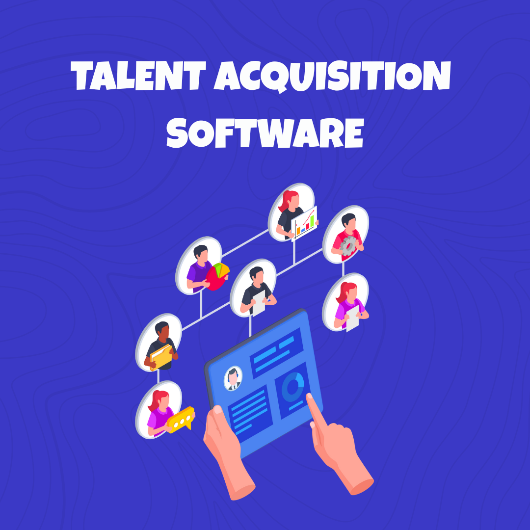 Best Talent Acquisition Software: A Comprehensive Guide