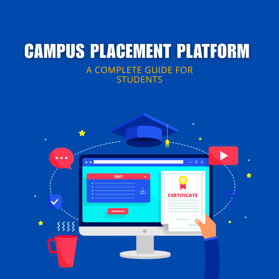 Campus Placement Platform: A Complete Guide for Students