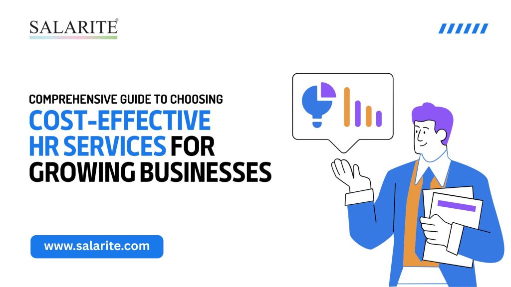 Comprehensive Guide to Choosing Cost-Effective HR Services for Growing Businesses
